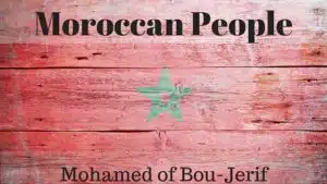 Moroccan People | Mohamed of Bou-Jerif