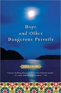 The book cover of Hope and Other Dangeroues Pursuits by Laila Lalami, a useful reading on Morocco and its culture